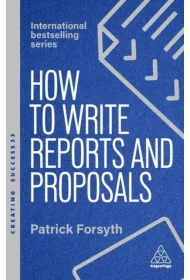 How to Write Reports and Proposals