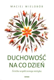 Duchowo�� na co dzie�