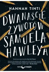 Dwana�cie �ywot�w Samuela Hawleya