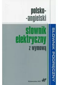 Polsko-angielski s�ownik elektryczny z wymow�
