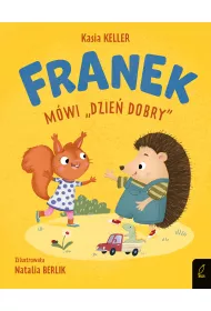 Franek m�wi "dzie� dobry". Je�yk Franek