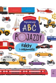Ksi��ko�ercy. Moje pierwsze ABC. Pojazdy