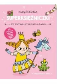 Ksi�niczka Zosia. Ksi��eczka z superksi�niczki