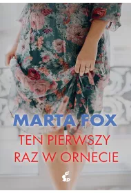 eBook Ten pierwszy raz w Ornecie mobi epub