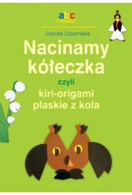Nacinamy k�eczka czyli kiri-origami p�askie z ko�a