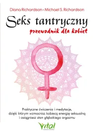 Seks tantryczny. Przewodnik dla kobiet