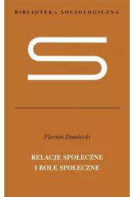 Relacje spo�eczne i role spo�eczne
