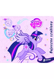 M�j kucyk Pony. Bajeczne szablony