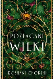 Poz�acane wilki. Tom 1