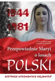 Przepowiednie Maryi o losach Polski