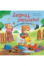 �egnaj pieluszko jak mi� polubi� nocniczek