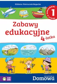 Domowa Akademia. Cz�� 1. Zabawy Edukacyjne 4-latka
