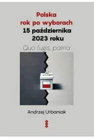 Polska rok po wyborach 15 pa�dziernika 2023 roku