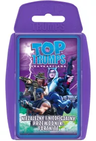 Top Trumps. Nieoficjalny przewodnik Fortnite