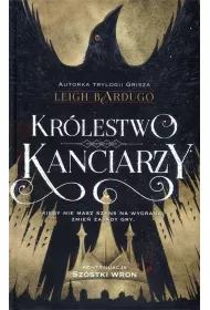 Krlestwo kanciarzy. Szstka wron. Tom 2