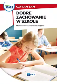 Pewny start. Czytam sam. Dobre zachowanie w szkole
