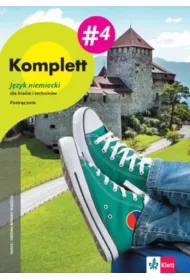 Komplett 4. J�zyk niemiecki dla lice�w i technik�w. Podr�cznik wieloletni + 2 CD
