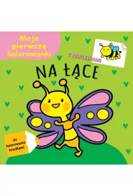 Moje pierwsze kolorowanki. Na ��ce
