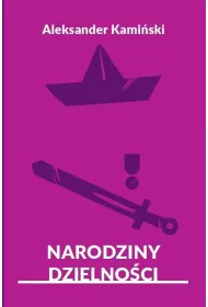 Narodziny dzielno�ci. Opowiadania