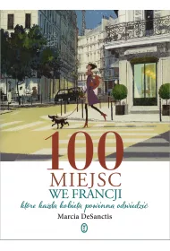 100 miejsc we Francji
