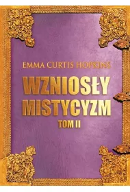Wznios�y mistycyzm Tom 2