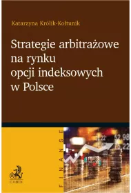 eBook Strategie arbitraowe na rynku opcji indeksowych w Polsce pdf