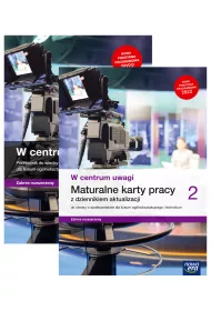 Pakiet W centrum uwagi 2. Zakres rozszerzony: Podr�cznik i maturalne karty pracy do wiedzy o spo�ecze�stwie dla liceum og�lnokszta�c�cego i technikum