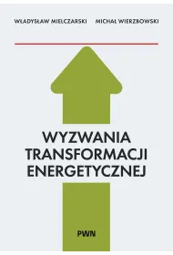 Wyzwania Transformacji Energetycznej