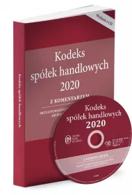 Kodeks Sp�ek Handlowych 2020 Z Komentarzem + Cd