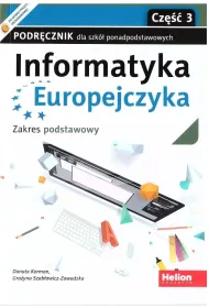 Informatyka Europejczyka. Podr�cznik dla szk� ponadpodstawowych. Zakres podstawowy. Cz�� 3