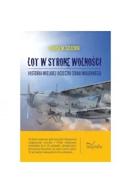 Lot w stron� wolno�ci Historia wielkiej ucieczki stanu wojennego