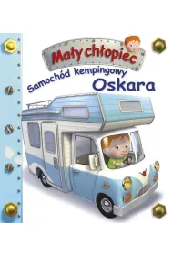Samoch�d kempingowy Oskara. Ma�y ch�opiec