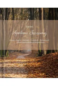 �ladami Apolonii Szcz�snej