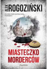 Miasteczko morderc�w
