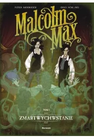 Zmartwychwstanie. Malcolm Max. Tom 2