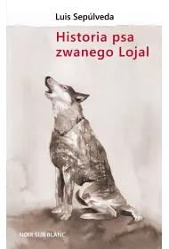 Historia psa zwanego Lojal