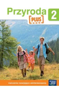 Szko�a na miar�. Przyroda Plus 2. �wiczenia rozwijaj�ce zainteresowania przyrodnicze