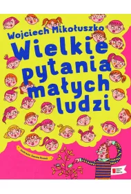 Wielkie pytania ma�ych ludzi