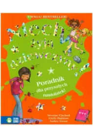 Niech �yj� dziewczyny! Poradnik dla przysz�ych nastolatek!