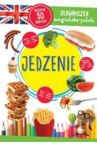 Jedzenie. S�owniczek angielsko-polski