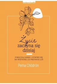 ycie zaczyna si dzisiaj