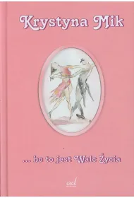Bo to jest Walc �ycia (OT)