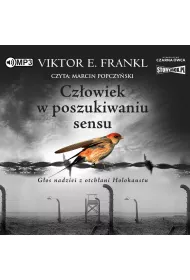 Audiobook Czowiek w poszukiwaniu sensu. Gos nadziei z otchani Holokaustu CD