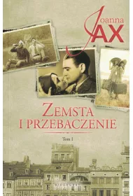 Narodziny gniewu, Otch�a� nienawi�ci. Zemsta i przebaczenie. Tom 1. Wydanie zbiorcze