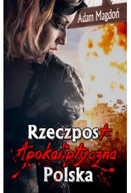 RzeczpostApokaliptyczna Polska