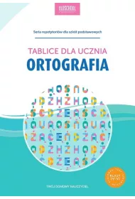 Tablice dla ucznia. Ortografia