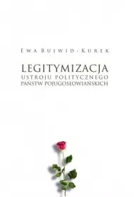 Legitymizacja ustroju politycznego pa�stw pojugos�owia�skich