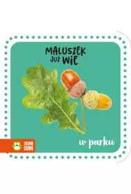 Maluszek ju� wie. W parku