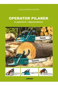 Operator pilarek w pytaniach i odpowiedziach