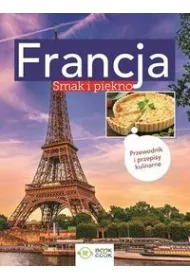 Francja. Smak i pi�kno
